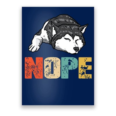 Vintage Nope Funny Siberian Husky Dog Lover Poster