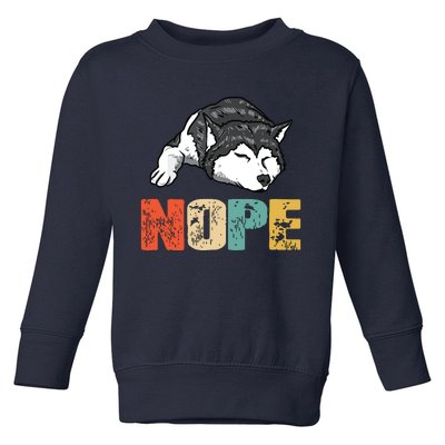 Vintage Nope Funny Siberian Husky Dog Lover Toddler Sweatshirt