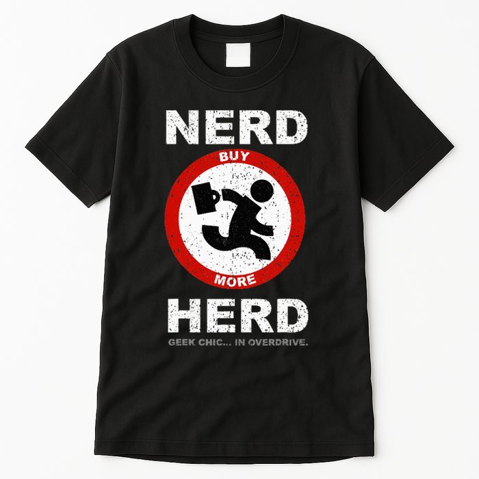 Vintage Nerd Herd Geek Chic In Overdrive Tall T-Shirt