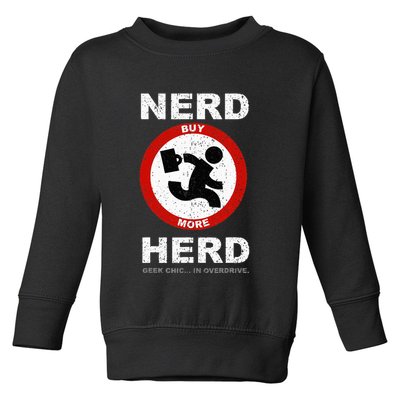 Vintage Nerd Herd Geek Chic In Overdrive Toddler Sweatshirt