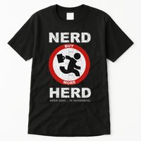 Vintage Nerd Herd Geek Chic In Overdrive Tall T-Shirt