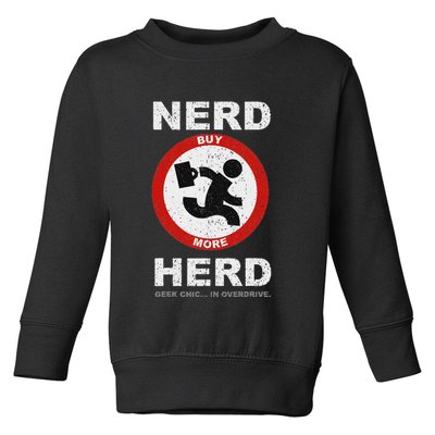 Vintage Nerd Herd Geek Chic In Overdrive Toddler Sweatshirt