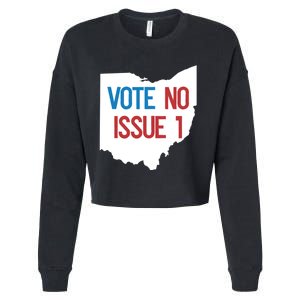 Vote No Issue 1 Family Matching Life Pride Motivation Best Gifts Usa G Cropped Pullover Crew