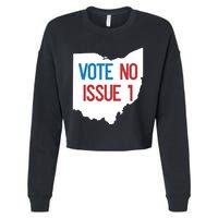 Vote No Issue 1 Family Matching Life Pride Motivation Best Gifts Usa G Cropped Pullover Crew