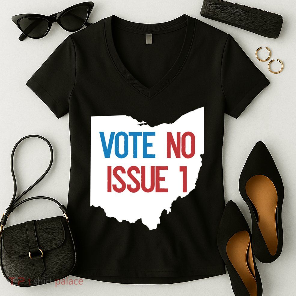 Vote No Issue 1 Family Matching Life Pride Motivation Best Gifts Usa G Women's V-Neck T-Shirt