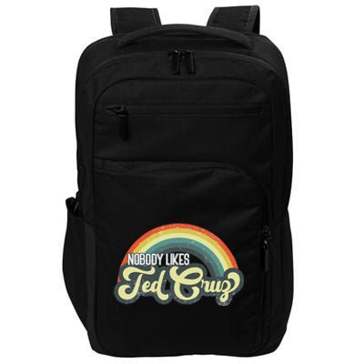 Vintage Nobody Likes Ted Cruz Rainbow Impact Tech Backpack