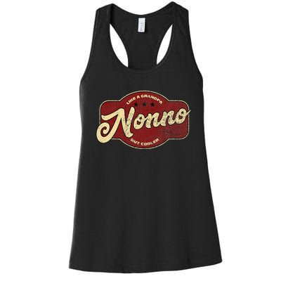 Vintage Nonno Like A Grandpa But Cooler Italian Nono Women's Racerback Tank