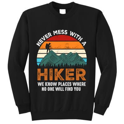 Vintage Never Mess With A Hiker Hiking Funny Hikers Sweatshirt