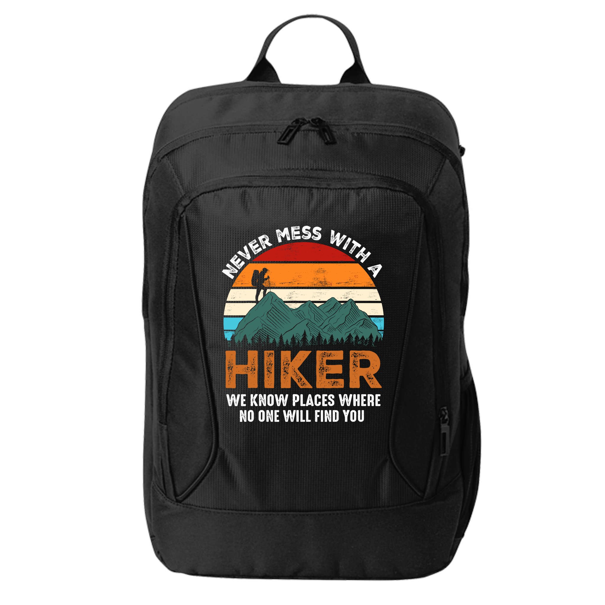 Vintage Never Mess With A Hiker Hiking Funny Hikers City Backpack