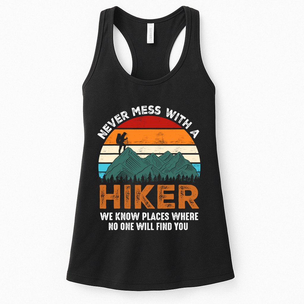 Vintage Never Mess With A Hiker Hiking Funny Hikers Womens Tank Top