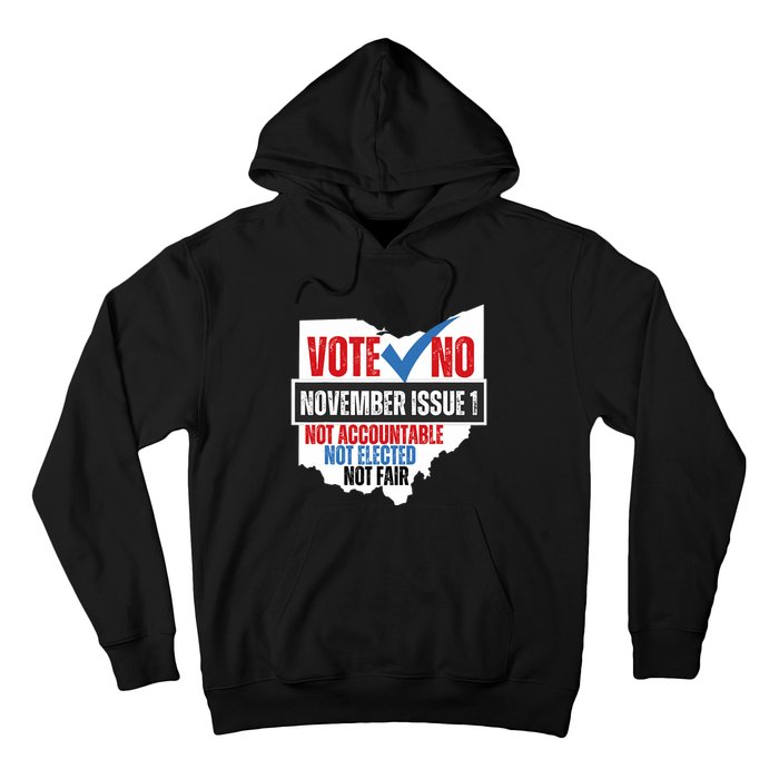 Votee No November Issue 1 Not Accountable Not Elected Not Fair Hoodie