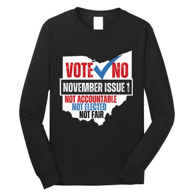 Votee No November Issue 1 Not Accountable Not Elected Not Fair Long Sleeve Shirt