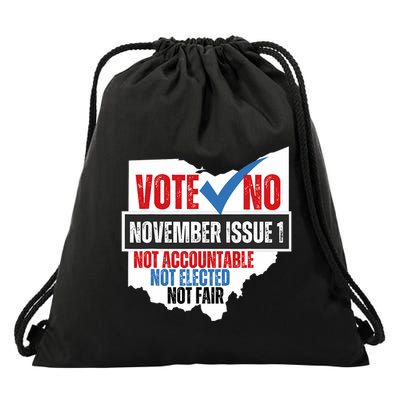 Votee No November Issue 1 Not Accountable Not Elected Not Fair Drawstring Bag