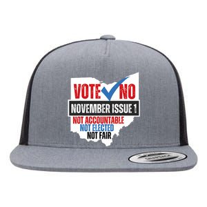 Votee No November Issue 1 Not Accountable Not Elected Not Fair Flat Bill Trucker Hat