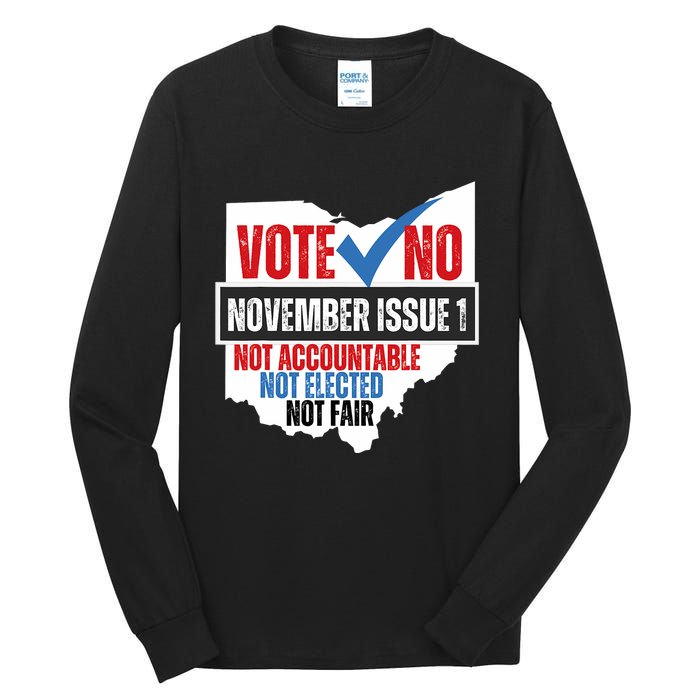 Votee No November Issue 1 Not Accountable Not Elected Not Fair Tall Long Sleeve T-Shirt