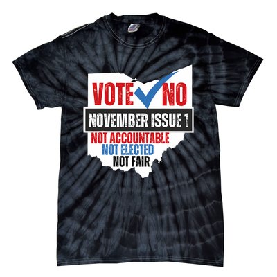 Votee No November Issue 1 Not Accountable Not Elected Not Fair Tie-Dye T-Shirt