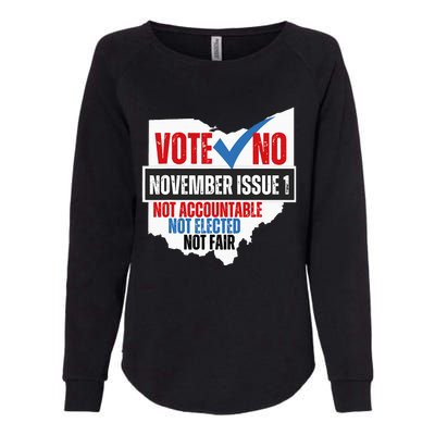 Vote No November Issue 1 Not Accountable Not Elected Not Fair Womens California Wash Sweatshirt