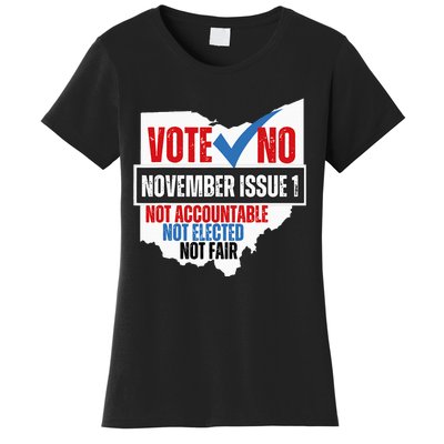 Vote No November Issue 1 Not Accountable Not Elected Not Fair Women's T-Shirt