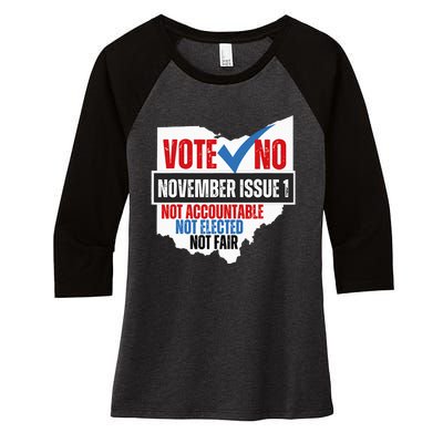 Vote No November Issue 1 Not Accountable Not Elected Not Fair Women's Tri-Blend 3/4-Sleeve Raglan Shirt