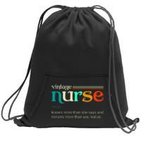 Vintage Nurse Noun Definition Knows More Than She Says Funny Sweatshirt Cinch Pack Bag