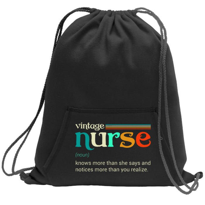 Vintage Nurse Noun Definition Knows More Than She Says Funny Sweatshirt Cinch Pack Bag