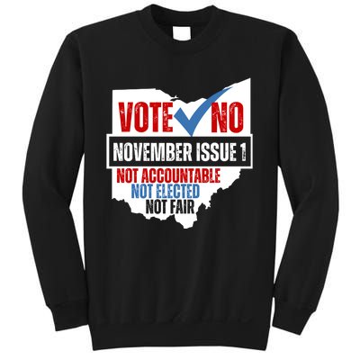 Vote No November Issue 1 Not Accountable Not Elected Not Fair Sweatshirt