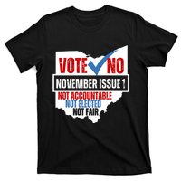 Vote No November Issue 1 Not Accountable Not Elected Not Fair T-Shirt