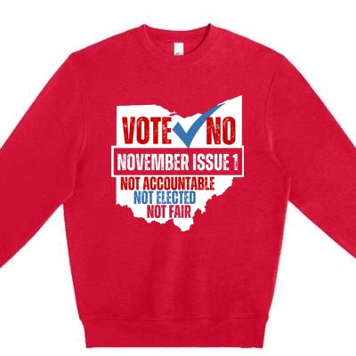 Vote No November Issue 1 Not Accountable Not Elected Not Fair Premium Crewneck Sweatshirt