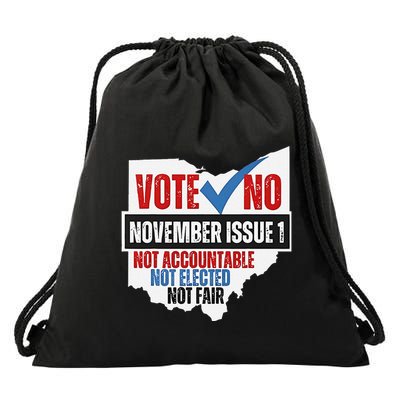 Vote No November Issue 1 Not Accountable Drawstring Bag