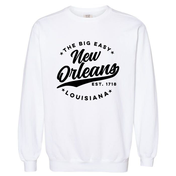 Vintage New Orleans Louisiana The Big Easy Black Text Garment-Dyed Sweatshirt