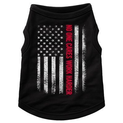 Vintage No One Cares Work Harder Meme Work Harder Motivational Quote Doggie Tank