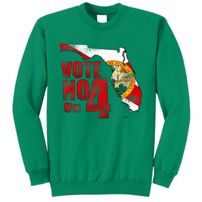 Vote No On 4 Sweatshirt