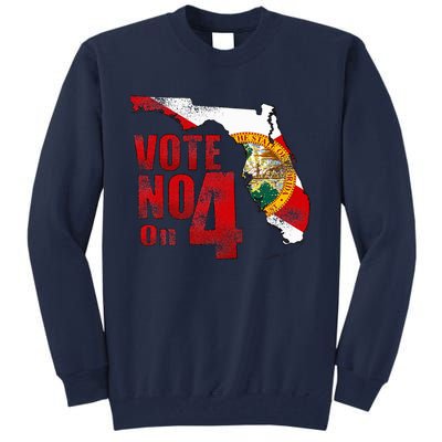 Vote No On 4 Tall Sweatshirt