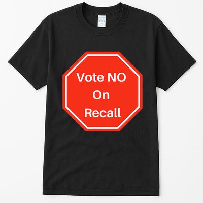 Vote No On Recall California Election Tall T-Shirt