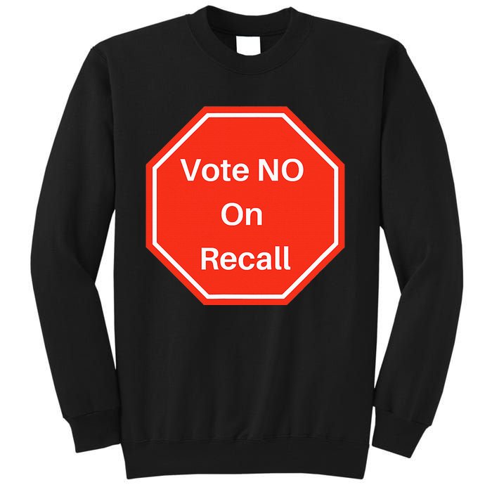 Vote No On Recall California Election Tall Sweatshirt