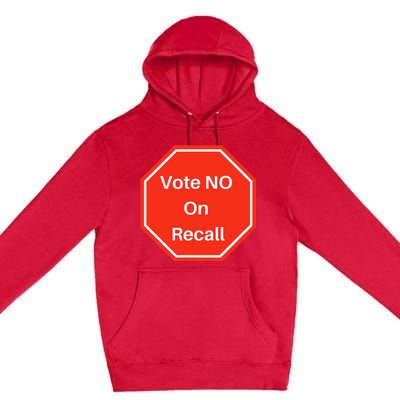 Vote No On Recall California Election Premium Pullover Hoodie