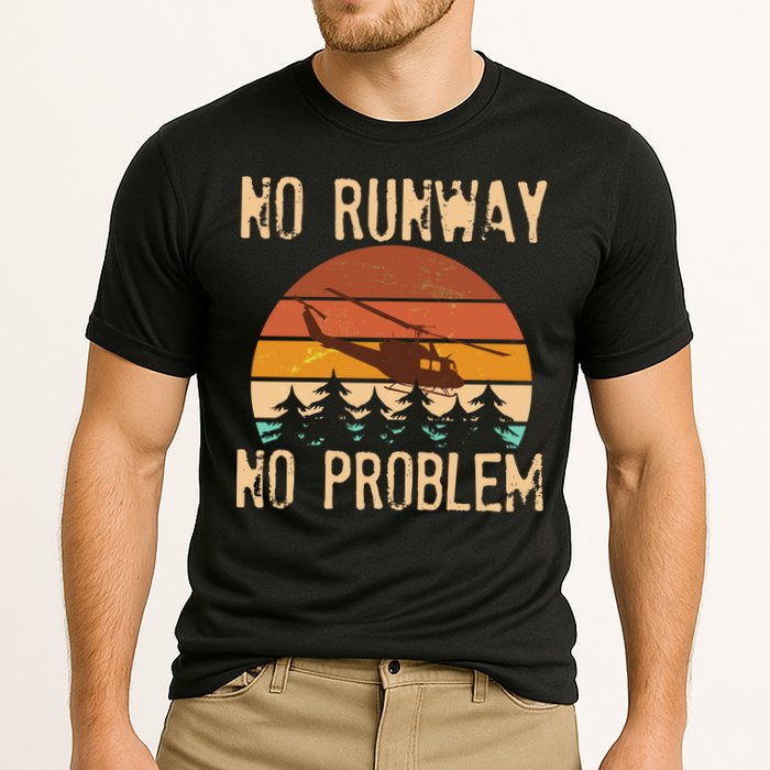 VIntage No Runway No Problem Helicopter Performance Shirt
