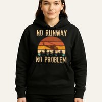 VIntage No Runway No Problem Helicopter Hoodie