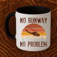 VIntage No Runway No Problem Helicopter Mug