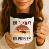 VIntage No Runway No Problem Helicopter Mug