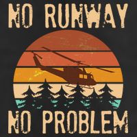 VIntage No Runway No Problem Helicopter Hat