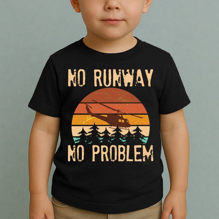 VIntage No Runway No Problem Helicopter Toddler T-Shirt