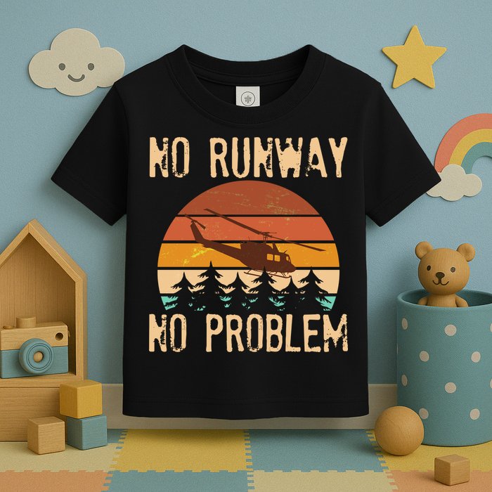 VIntage No Runway No Problem Helicopter Toddler T-Shirt
