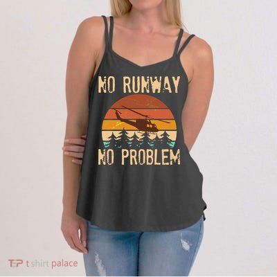 VIntage No Runway No Problem Helicopter Women's Strappy Tank