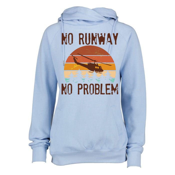 VIntage No Runway No Problem Helicopter Womens Funnel Neck Pullover Hood