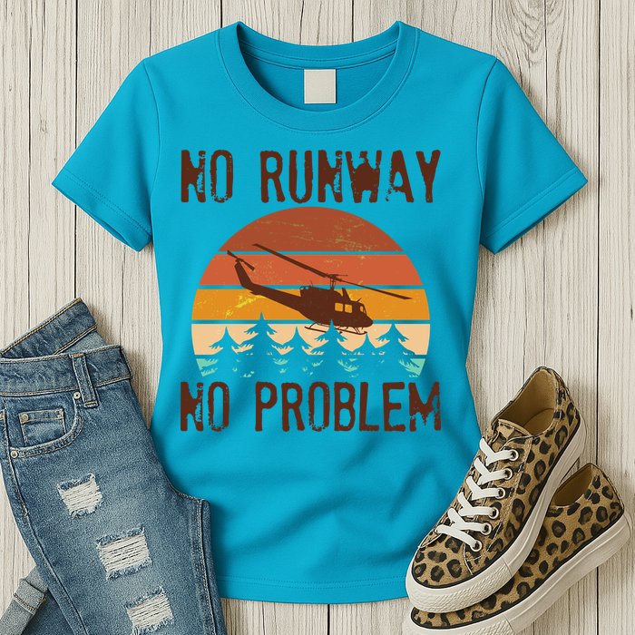 VIntage No Runway No Problem Helicopter Womens T-Shirt
