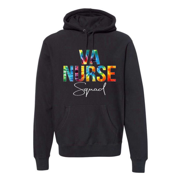 VA Nurse Squad Appreciation Day Tie Dye For Women For Work Long Sleeve Premium Hoodie