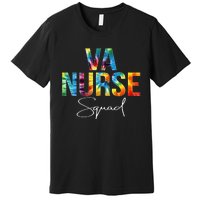 VA Nurse Squad Appreciation Day Tie Dye For Women For Work Long Sleeve Premium T-Shirt