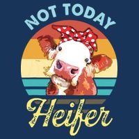Vintage Not Today Heifer Cute Cow Gift For Women Men Farmer Sweatshirt