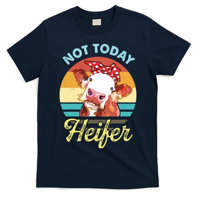 Vintage Not Today Heifer Cute Cow Gift For Women Men Farmer T-Shirt